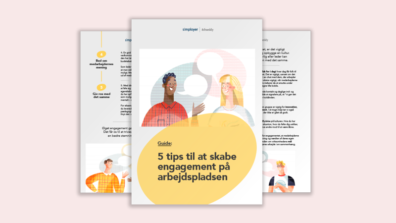 5 tips til at skabe engagement på arbejdspladsen